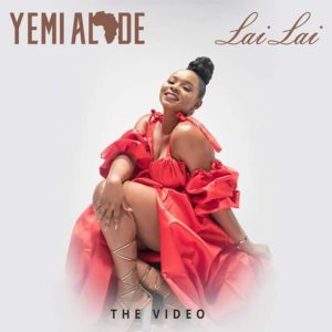 Yemi Alade Lai Lai Official Video