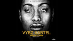Vybz Kartel Protect Them Official Audio