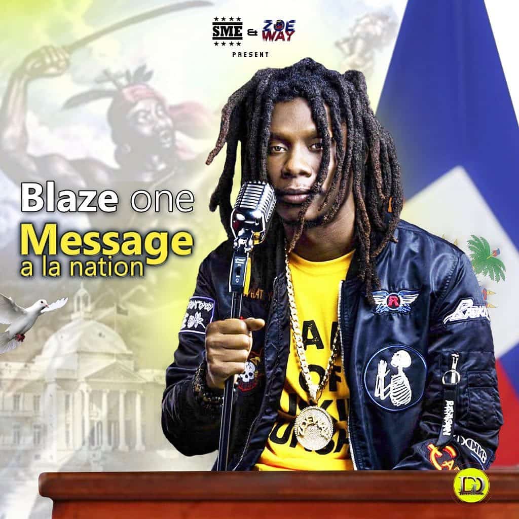 Blaze One Message A La Nation