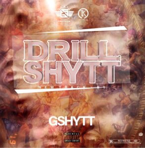 Drill Shytt By Gshytt