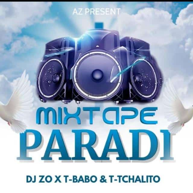 Mixtape Paradi Dj Zo X Ttchalito Tbabo ›