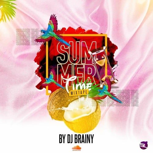 Mixtape summer time 2k21 by dj brainy DOWNLOAD MP3