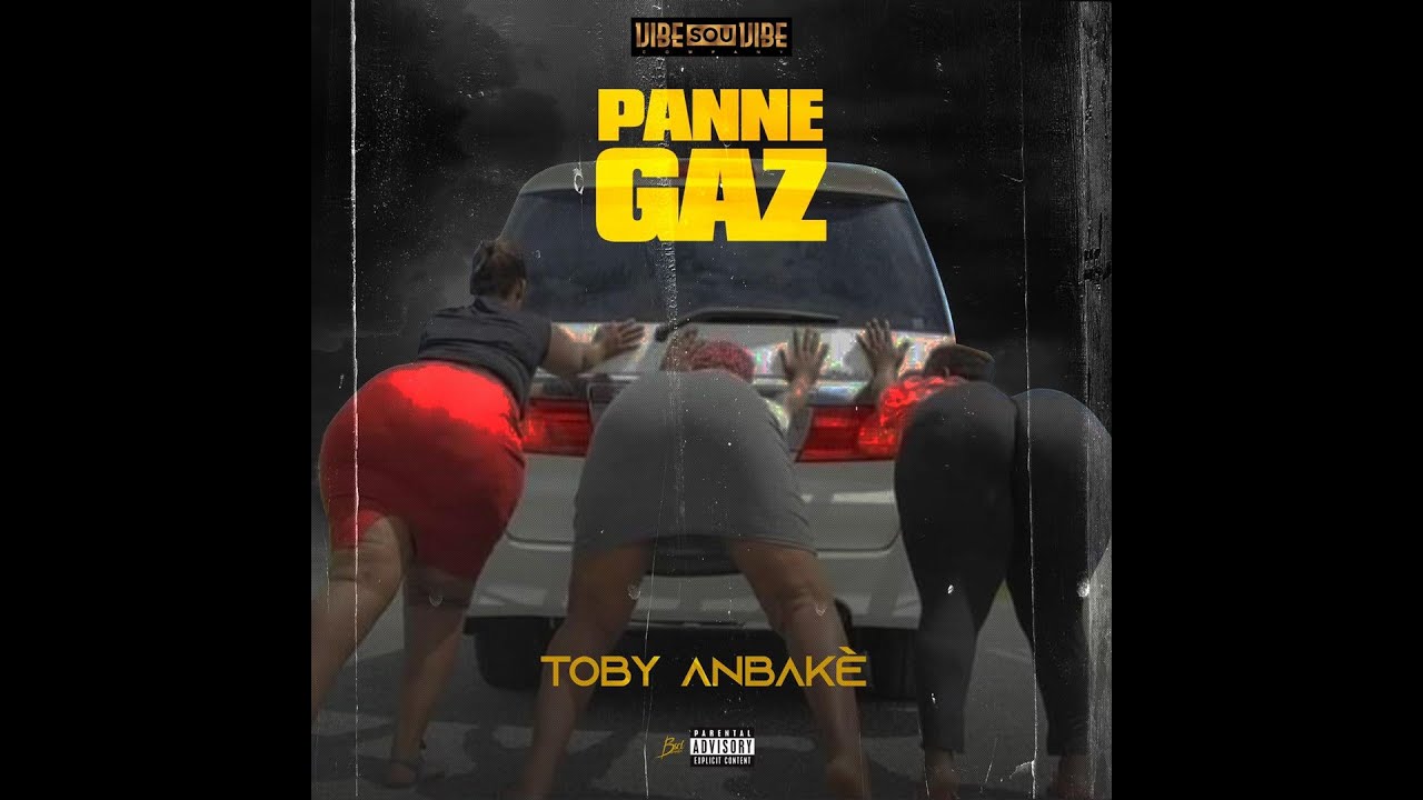 Toby Anbake Panne Gaz Lyrics