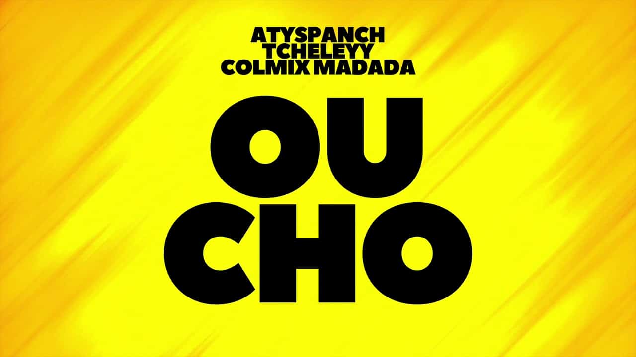 Ou Cho Atys panch Feat Tcheleyyy Colmix Team Madada DOWNLOAD MP3