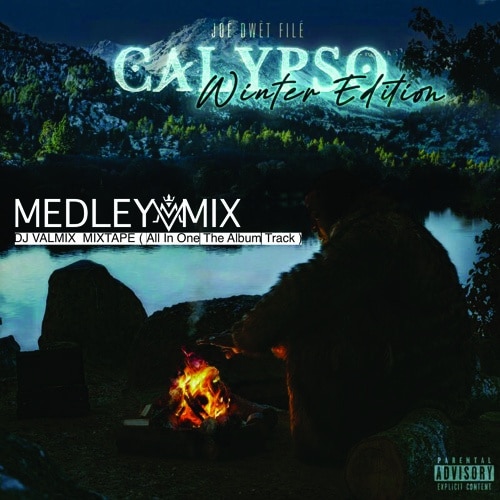 DJ VALMIX Calypso feat Joé Dwèt Filé.MIXTAPE ( All In One The Album Track ) [ DOWNLOAD MP3 ]