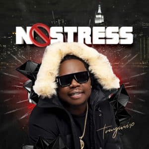 TonyMix NO STRESS Mixtape Oct2022 Tonymix no stress mixtape 2022 DOWNLOAD MP3