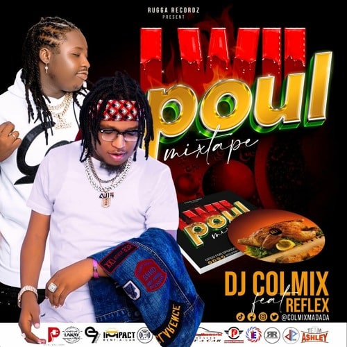 DJ COLMIX Feat REFLEX LWIL POUL MIXTAPE by Colmix Madada › Dj colmix feat reflex lwil poul mixtape by colmix madada