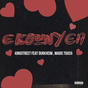 E KOUNYEA feat Durkheim Magic Touch