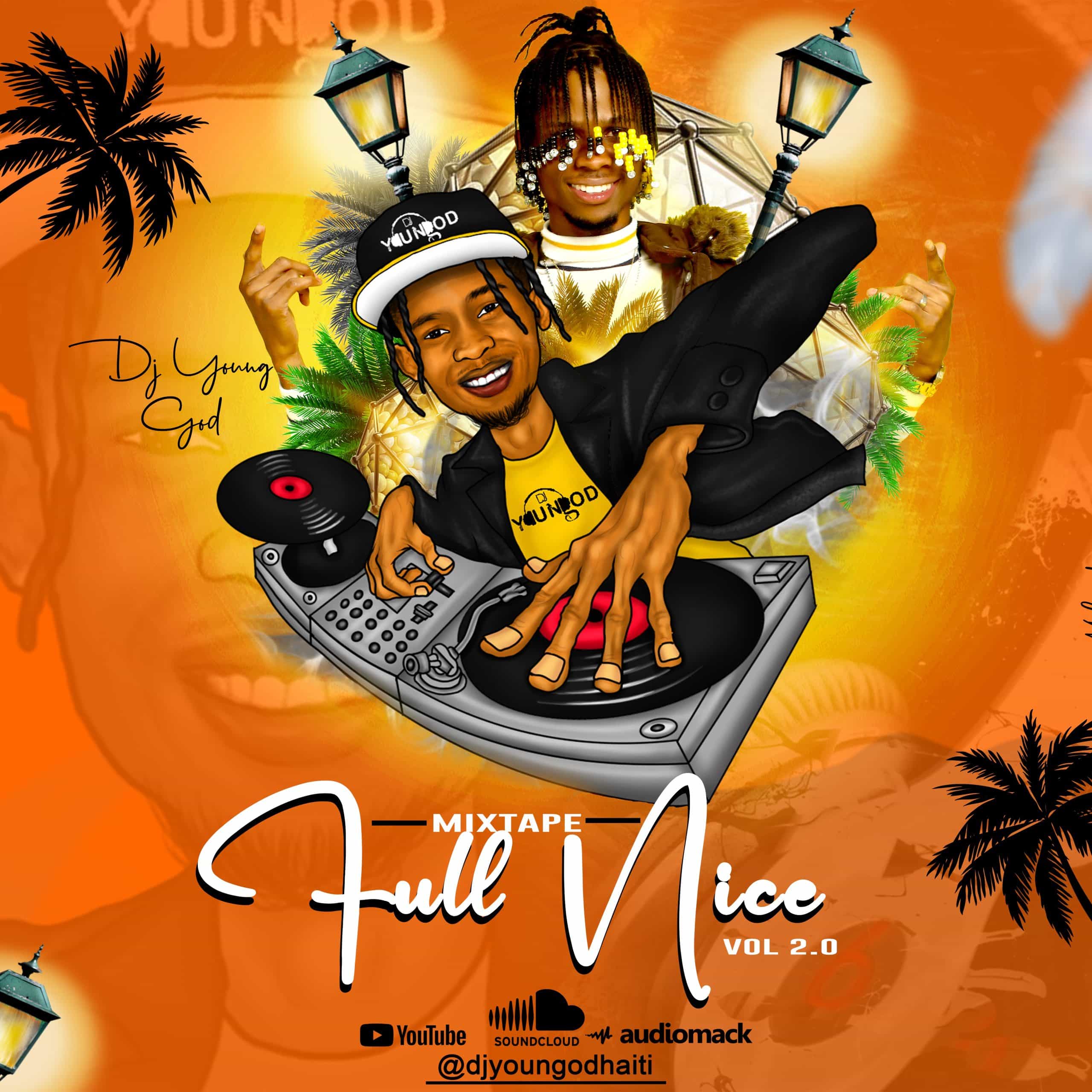 Mixtape full nice20 by DJ Young God